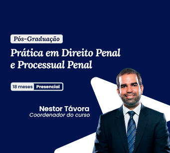 Pós-Graduação Prática em Direito Penal e Processual Penal 