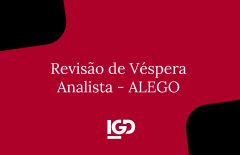 Revisão de Vépera - Analista - ALEGO 2026
