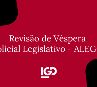 Revisão de Véspera - Policial Legislativo - ALEGO 2026