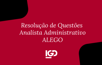 Resolução de Questões - Analista Administrativo ALEGO