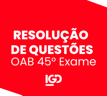 Resolução de Questões - OAB 1ª Fase