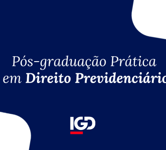 Pós-graduação Prática em Direito Previdenciário