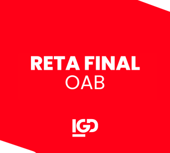 Reta Final OAB - 44º Exame 