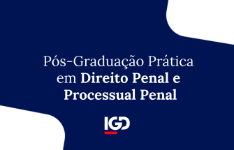 Pós-Graduação Prática em Direito Penal e Processual Penal