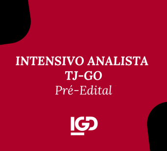 Intensivo Analista TJ-GO (Pré-edital)